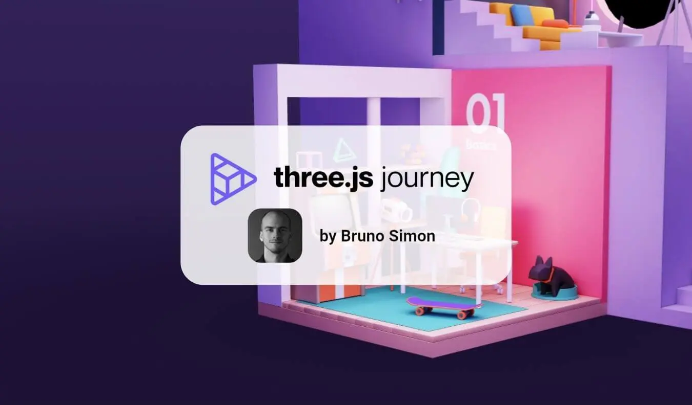 Bruno Simon - Three.js Journey - Become a Three.js Developer